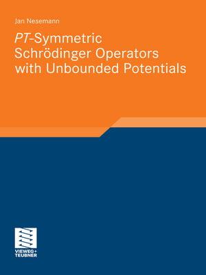cover image of PT-Symmetric Schrödinger Operators with Unbounded Potentials